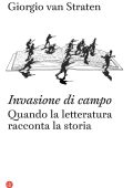 Giorgio Van Straten - Invasione di campo (2023)