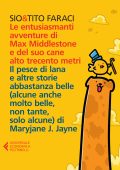 Sio, Tito Faraci - Le entusiasmanti avventure di Max Middlestone e del suo cane alto trecento metri, Il pesce di lana e altre storie (2023)