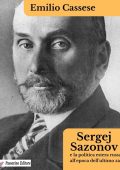 Emilio Cassese - Sergej Sazonov e la politica estera russa all’epoca dell’ultimo zar (2023)
