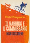 Michel Bergmann - Il rabbino e il commissario. Non uccidere (2023)