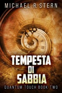 Michael R. Stern – Tocco quantico Vol. 2. Tempesta di sabbia (2022)