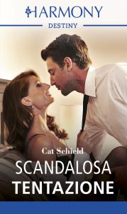 Cat Schield – Scandalosa tentazione (2019)