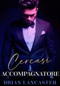 Brian Lancaster - Cercasi accompagnatore (2023)