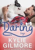 Kylie Gilmore - Storie scatenate Vol. 7. Daring - Gage (2023)