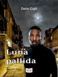 Dario Gigli – Luna pallida (2023)