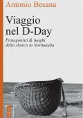 Antonio Besana - Viaggio nel D-Day (2021)