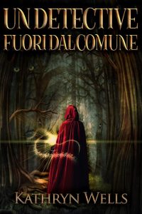 Kathryn Wells – Un detective fuori dal comune (2022)
