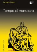 Franco Enna - Tempo di massacro (2022)