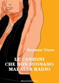 Vince Royston - Le canzoni che non suonano mai alla radio (2023)