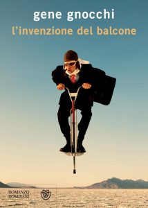 Gene Gnocchi – L’invenzione del balcone (2011)