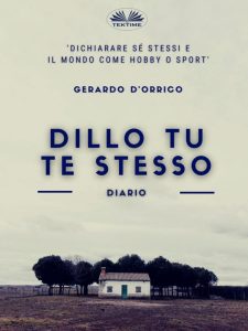 Gerardo D’Orrico – Dillo tu te stesso (2023)