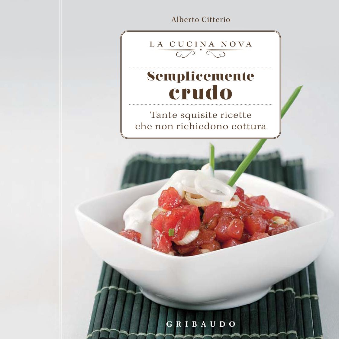 Alberto Citterio – Semplicemente crudo (2012)