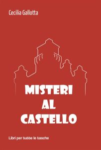 Cecilia Gallotta – Misteri al castello (2023)