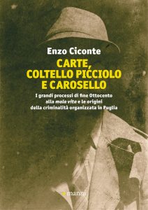 Enzo Ciconte – Carte, coltello picciolo e carosello (2023)