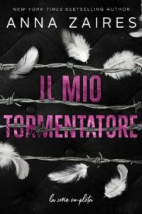 Anna Zaires, Dima Zales – Il mio Tormentatore. La serie completa (2020)