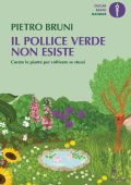 Pietro Bruni - Il pollice verde non esiste (2023)