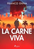Franco Enna - La carne viva (2023)