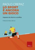 Paolo Crepaz - Lo sport è ancora un gioco (2023)
