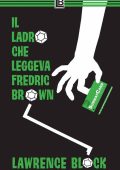 Lawrence Block - Il ladro che leggeva Fredric Brown (2022)