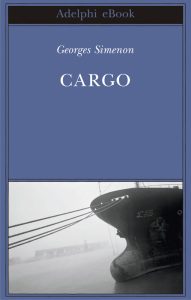 Georges Simenon – Cargo (2011)