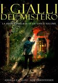 Angela Catalini, Roh Christensen - I gialli del mistero. La serie completa in un unico volume (2021)