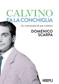 Domenico Scarpa - Calvino fa la conchiglia (2023)
