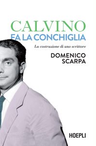 Domenico Scarpa – Calvino fa la conchiglia (2023)