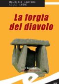 Maurizio Lanteri, Luini Lilli - La forgia del diavolo (2012)