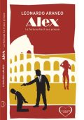 Leonardo Araneo - Alex. La fortuna ha il suo prezzo (2023)
