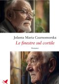 Jolanta Maria Czarnomorska - Le finestre sul cortile (2023)