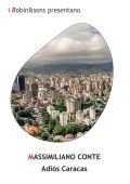 Massimiliano Conte - Adiós Caracas (2023)