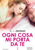 A.L. Jackson - Ogni cosa mi porta da te (2020)