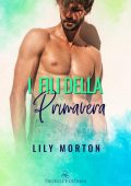 Lily Morton - I fili della primavera (2023)