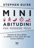 Stephen Guise - Mini abitudini per perdere peso (2023)