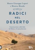 Mauro Giorgio Giuseppe Lepori, Monica Mondo - Radici nel deserto (2023)