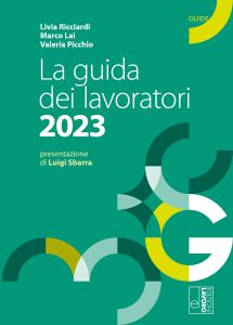 Livia Ricciardi, Marco Lai, Valeria Picchio – La guida dei lavoratori 2023 (2023)