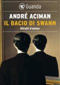 André Aciman - Il bacio di Swann (2023)