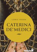 Frieda Leonie - Caterina de' Medici (2023)