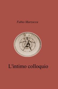 Fabio Marzocca – L’intimo colloquio (2023)