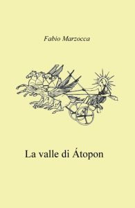 Fabio Marzocca – La valle di Atopon (2023)