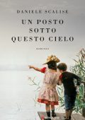 Daniele Scalise - Un posto sotto questo cielo (2023)