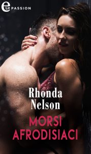 Rhonda Nelson – Morsi afrodisiaci (2022)