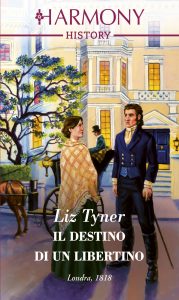 Liz Tyner – Il destino di un libertino (2022)