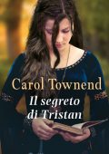 Carol Townend - Knights of Champagne Vol. 5. Il segreto di Tristan (2020)