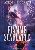 Aurora R. Corsini - I figli di Ish Vol. 2. Fiamme scarlatte (2023)