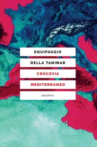 Equipaggio della Tanimar – Crocevia Mediterraneo (2023)