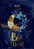 Valérie Miller, Ella Kintsugi, Daphne Lorbeeren - Blue Moon (2022)