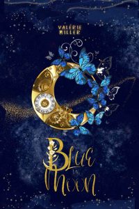 Valérie Miller, Ella Kintsugi, Daphne Lorbeeren – Blue Moon (2022)
