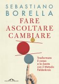 Sebastiano Borella - Fare ascoltare cambiare (2023)