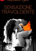 Stephanie Tyler - Sensazione travolgente (2017)